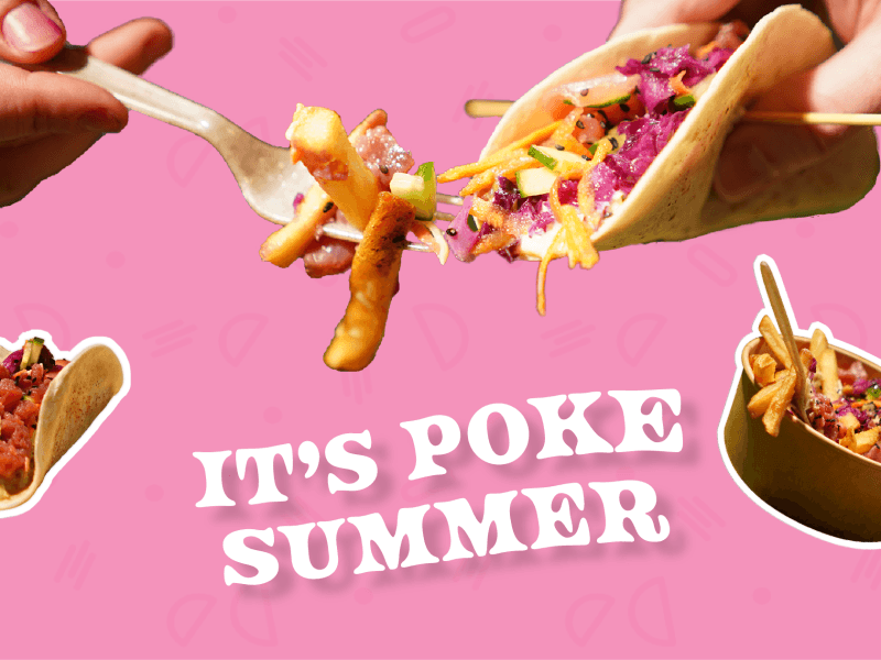 It's Poke Summer - blog